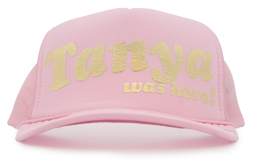 TANYA WAS HERE - eskyflavor hat
