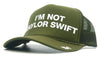 I'M NOT TAYLOR SWIFT - eskyflavor hat