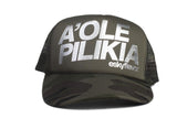 A'OLE PILIKIA eskyflavor Hat